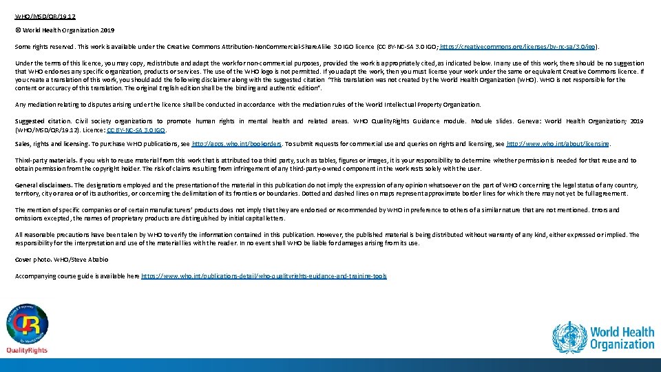 WHO/MSD/QR/19. 12 © World Health Organization 2019 Some rights reserved. This work is available