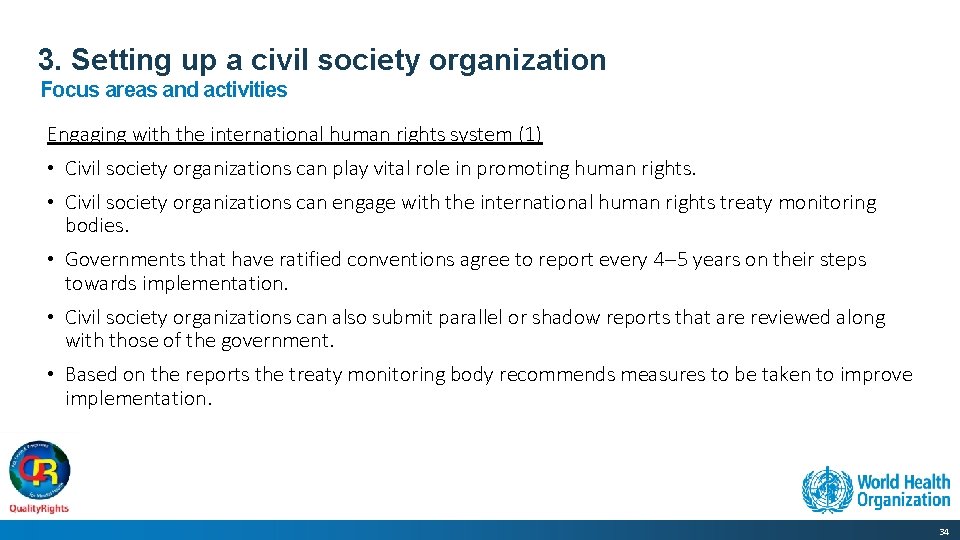 3. Setting up a civil society organization Focus areas and activities Engaging with the