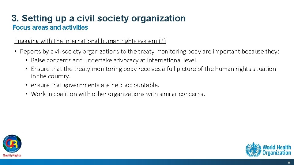 3. Setting up a civil society organization Focus areas and activities Engaging with the