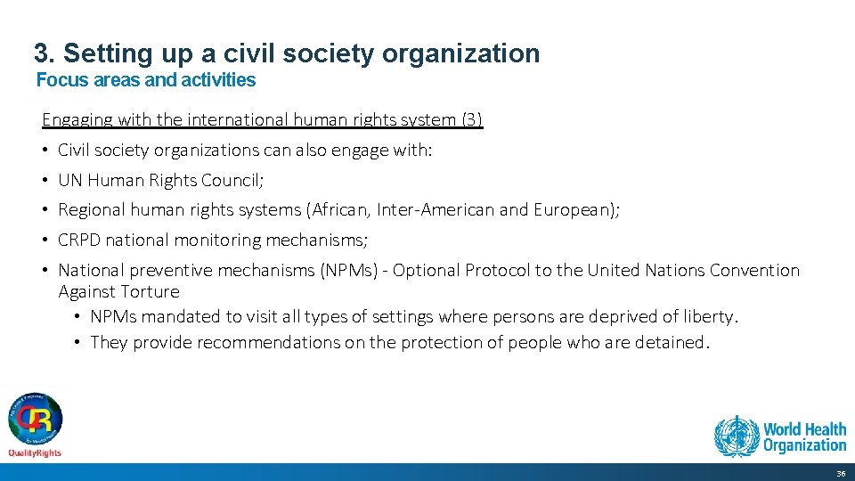 3. Setting up a civil society organization Focus areas and activities Engaging with the