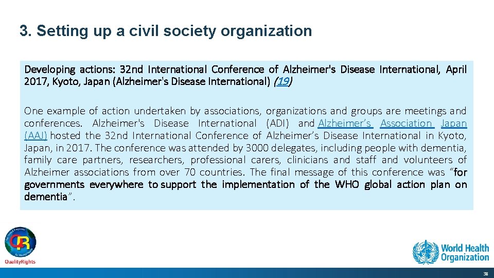3. Setting up a civil society organization Developing actions: 32 nd International Conference of