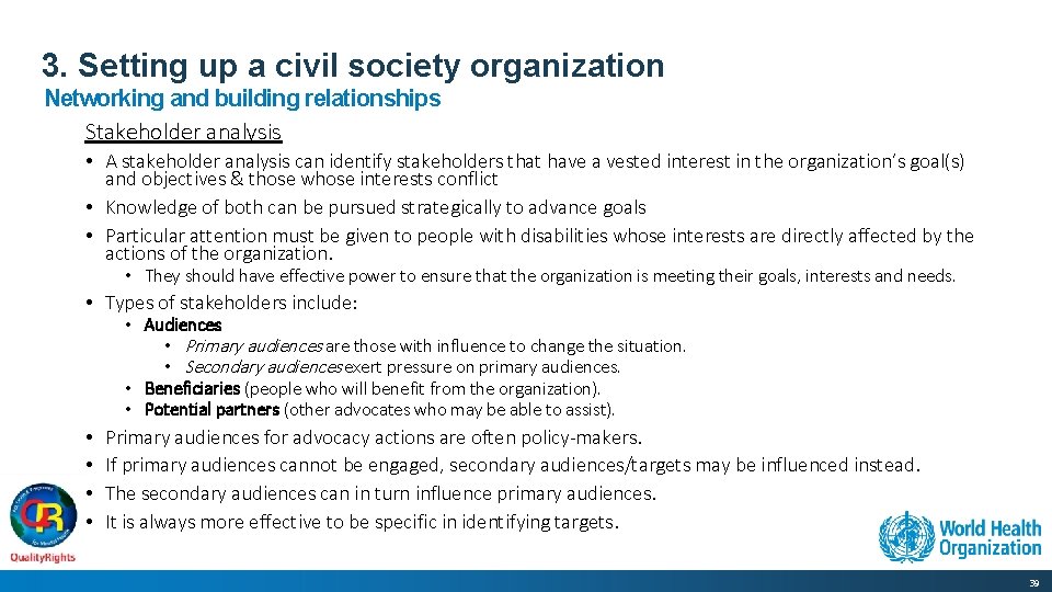 3. Setting up a civil society organization Networking and building relationships Stakeholder analysis •
