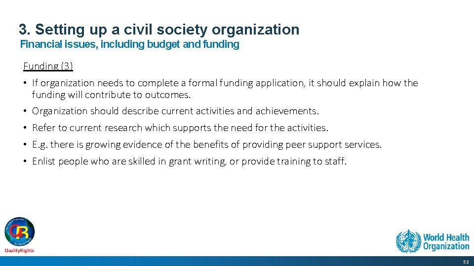 3. Setting up a civil society organization Financial issues, including budget and funding Funding