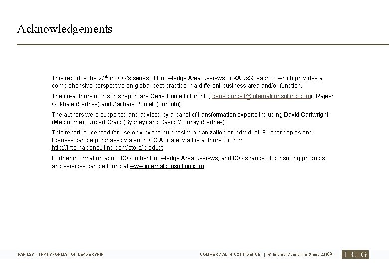 Acknowledgements This report is the 27 th in ICG’s series of Knowledge Area Reviews