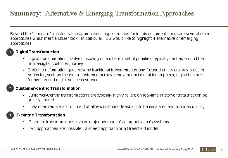 Summary: Alternative & Emerging Transformation Approaches Beyond the “standard” transformation approaches suggested thus far