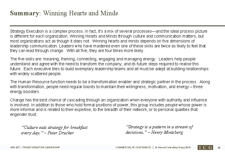Summary: Winning Hearts and Minds Strategy Execution is a complex process. In fact, it's