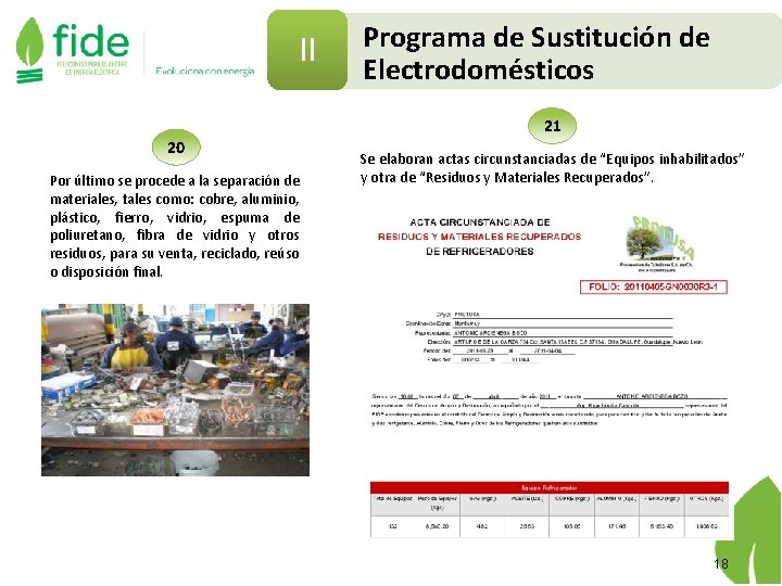 II Programa de Sustitución de Electrodomésticos 21 20 Por último se procede a la