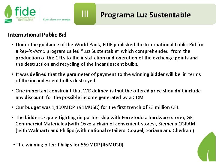 III Programa Luz Sustentable International Public Bid • Under the guidance of the World