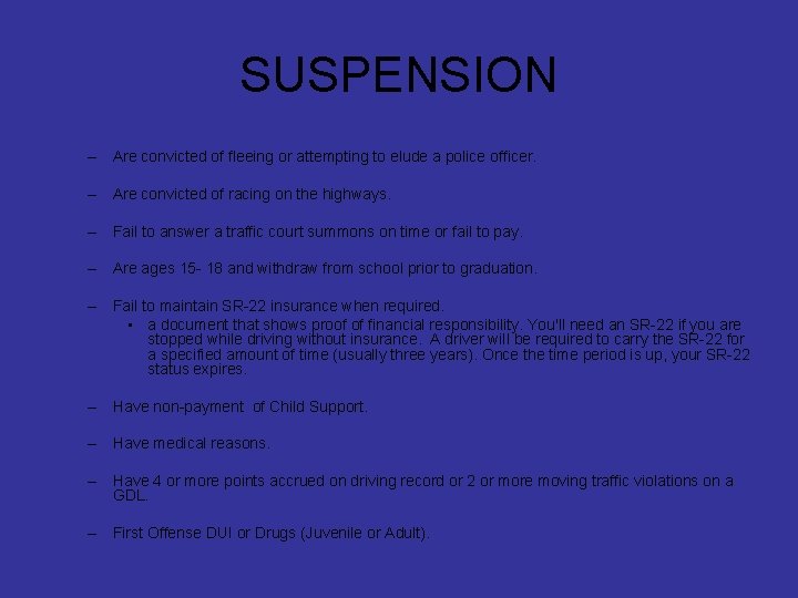SUSPENSION – Are convicted of fleeing or attempting to elude a police officer. –