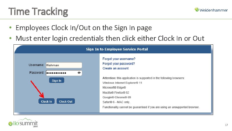 Time Tracking • Employees Clock In/Out on the Sign In page • Must enter