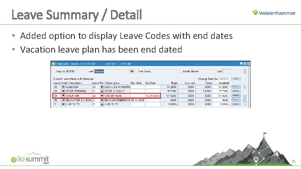 Leave Summary / Detail • Added option to display Leave Codes with end dates