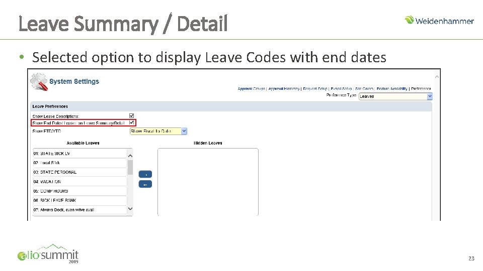 Leave Summary / Detail • Selected option to display Leave Codes with end dates