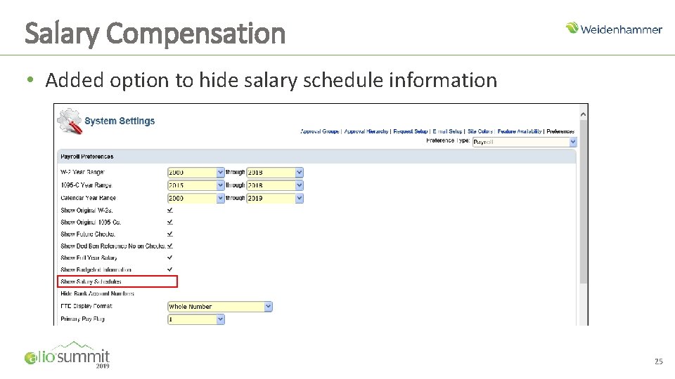 Salary Compensation • Added option to hide salary schedule information 25 