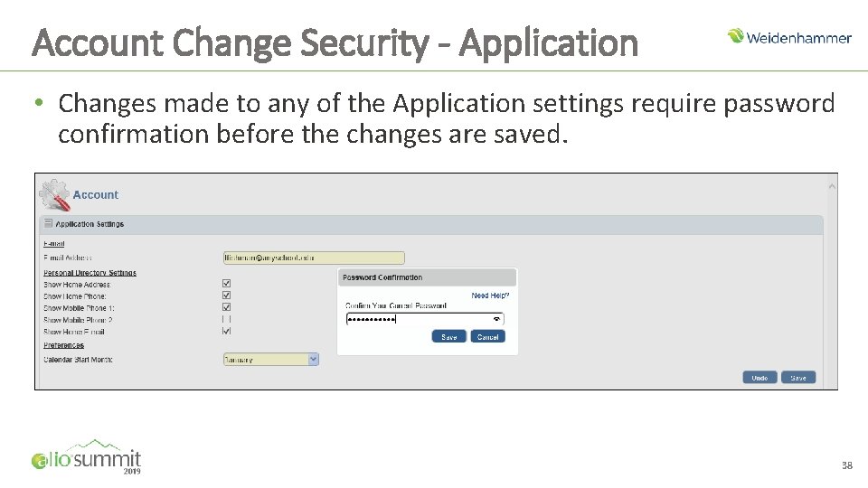 Account Change Security - Application • Changes made to any of the Application settings