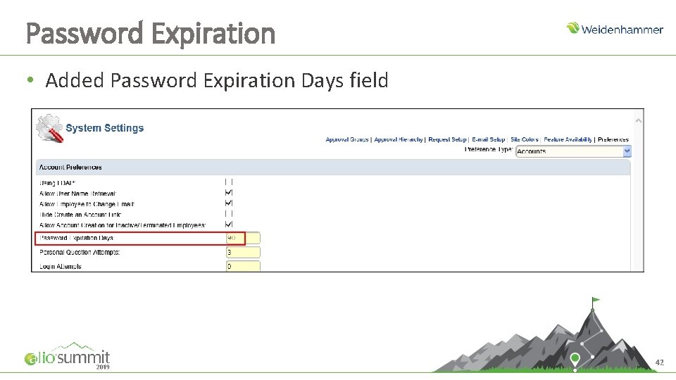 Password Expiration • Added Password Expiration Days field 42 