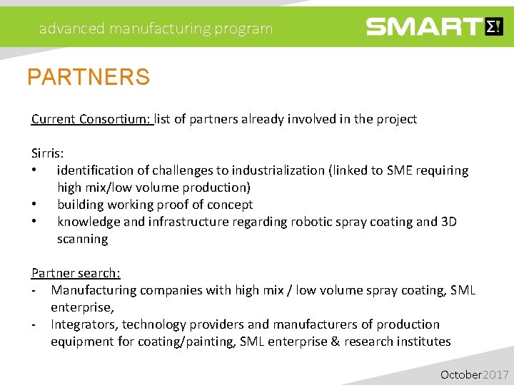 advanced manufacturing program PARTNERS Current Consortium: list of partners already involved in the project