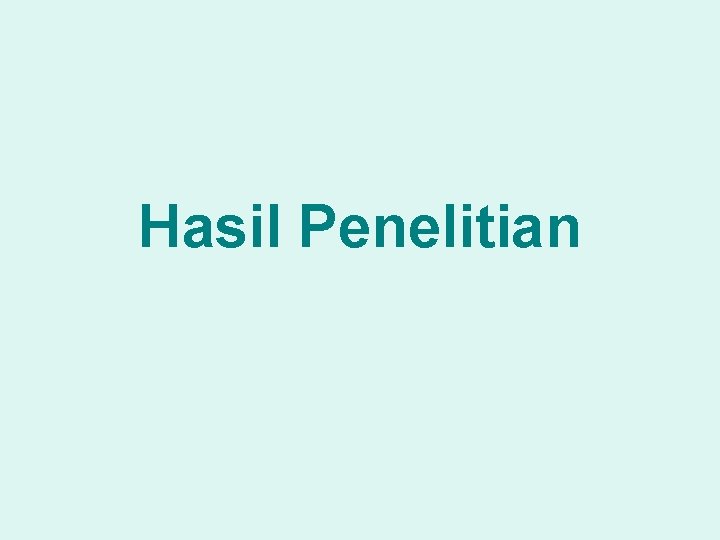 Hasil Penelitian 