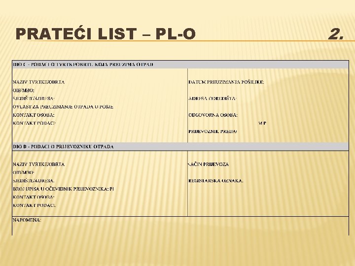 PRATEĆI LIST – PL-O 2. 