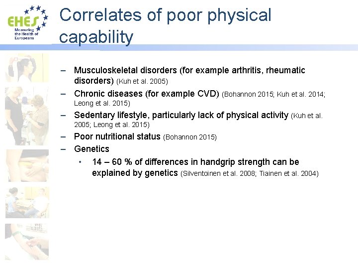 Correlates of poor physical capability – Musculoskeletal disorders (for example arthritis, rheumatic disorders) (Kuh