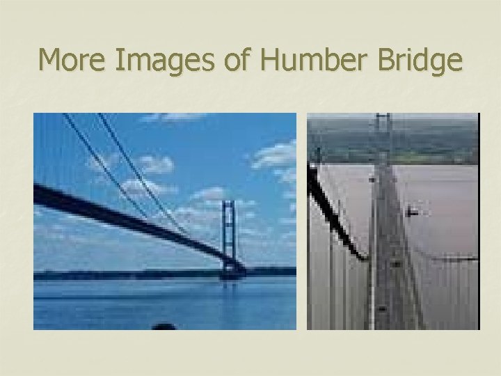 More Images of Humber Bridge 