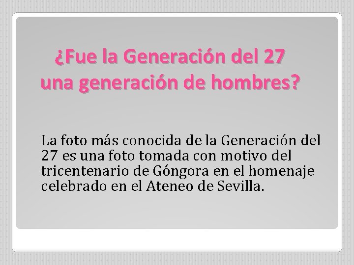 ¿Fue la Generación del 27 una generación de hombres? La foto más conocida de