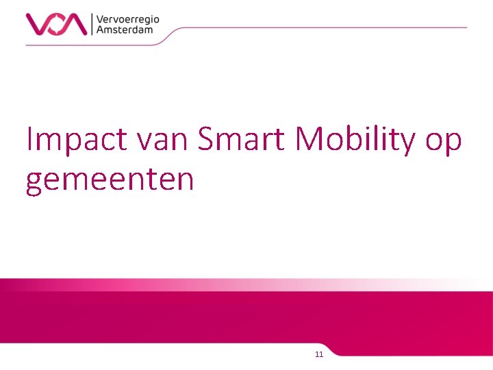 Impact van Smart Mobility op gemeenten 11 