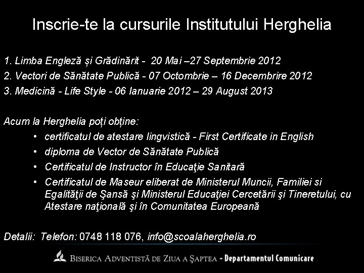 Inscrie-te la cursurile Institutului Herghelia 1. Limba Engleză și Grădinărit - 20 Mai –