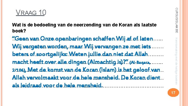 Wat is de bedoeling van de neerzending van de Koran als laatste boek? Kennismaking