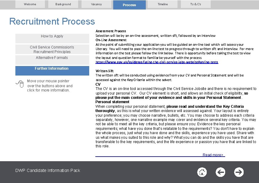 Welcome Background Vacancy Process Timeline T’s & C’s Recruitment Process How to Apply Civil