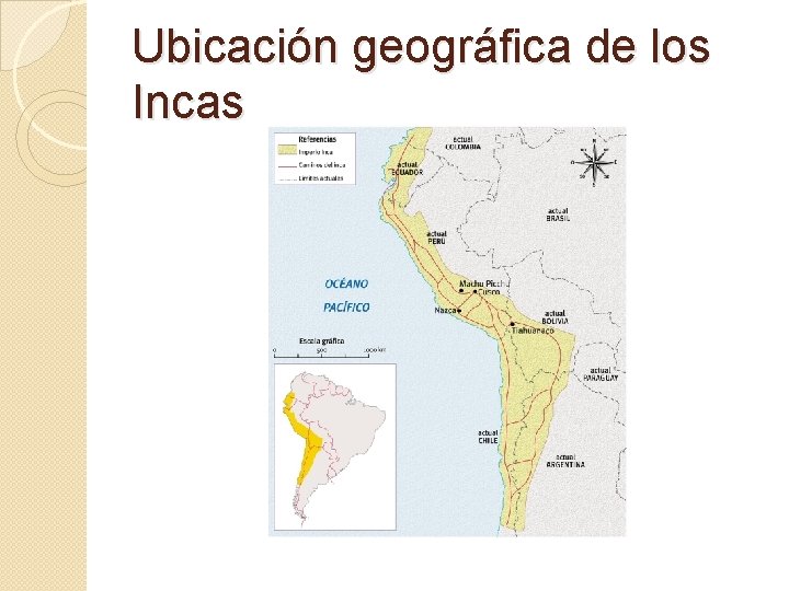 Ubicación geográfica de los Incas 