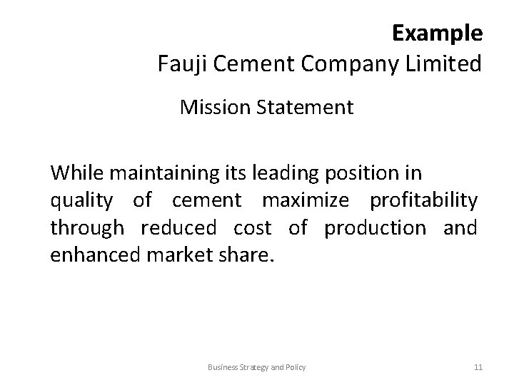 Example Fauji Cement Company Limited Mission Statement While maintaining its leading position in quality