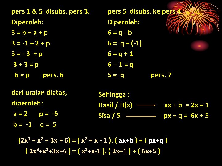 pers 1 & 5 disubs. pers 3, Diperoleh: 3=b–a+p 3 = -1 – 2