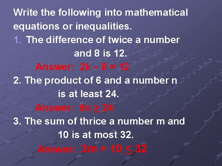 Write the following into mathematical equations or inequalities. 1. The difference of twice a