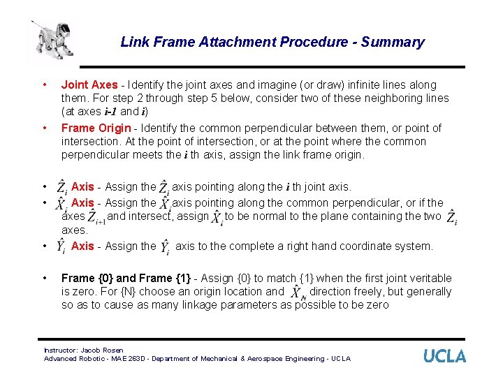 Link Frame Attachment Procedure - Summary • • • Joint Axes - Identify the