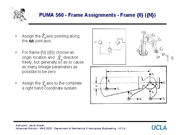 PUMA 560 - Frame Assignments - Frame {6} ({N}) • Assign the axis pointing