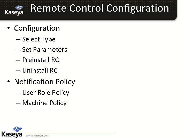 Remote Control Configuration • Configuration – Select Type – Set Parameters – Preinstall RC