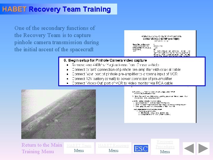 HABET Recovery Team Training One of the secondary functions of the Recovery Team is