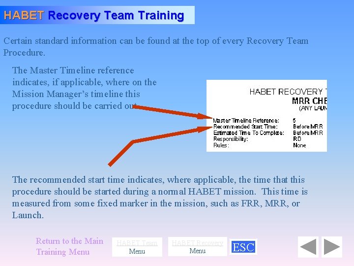 HABET Recovery Team Training Certain standard information can be found at the top of