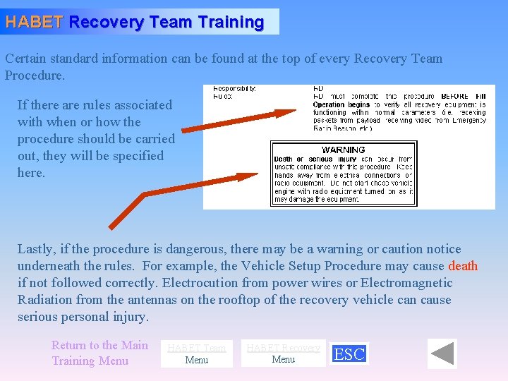 HABET Recovery Team Training Certain standard information can be found at the top of