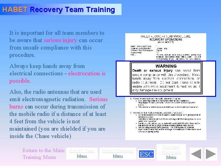 HABET Recovery Team Training It is important for all team members to be aware