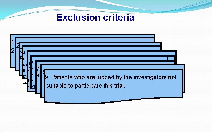 Exclusion criteria 1. Classified as a pathology category which does not 2. Total or