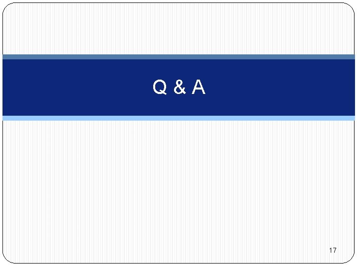 Q&A 17 
