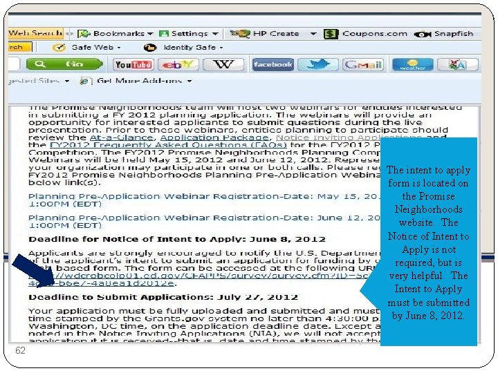 The intent to apply form is located on the Promise Neighborhoods website. The Notice