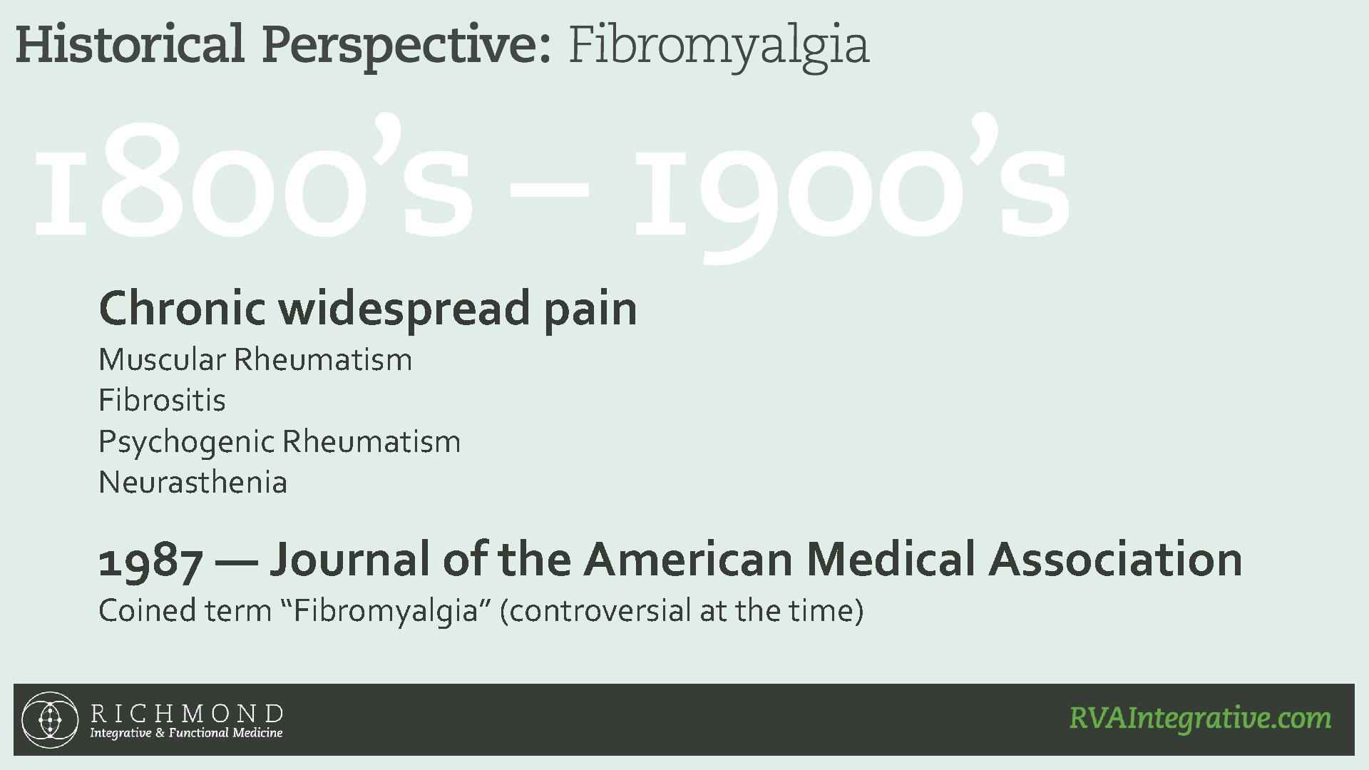 Chronic widespread pain Muscular Rheumatism Fibrositis Psychogenic Rheumatism Neurasthenia 1987 — Journal of the