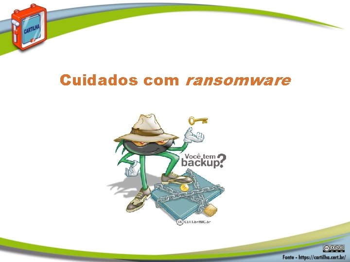 Cuidados com ransomware 