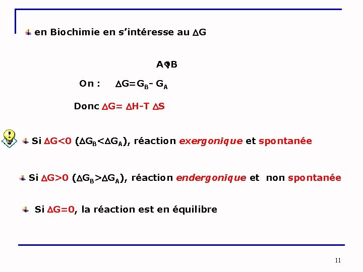  en Biochimie en s’intéresse au G A B On : G=GB- GA Donc