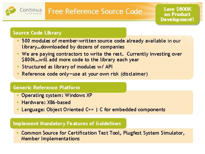 Free Reference Source Code Save $800 K on Product Development! Source Code Library §
