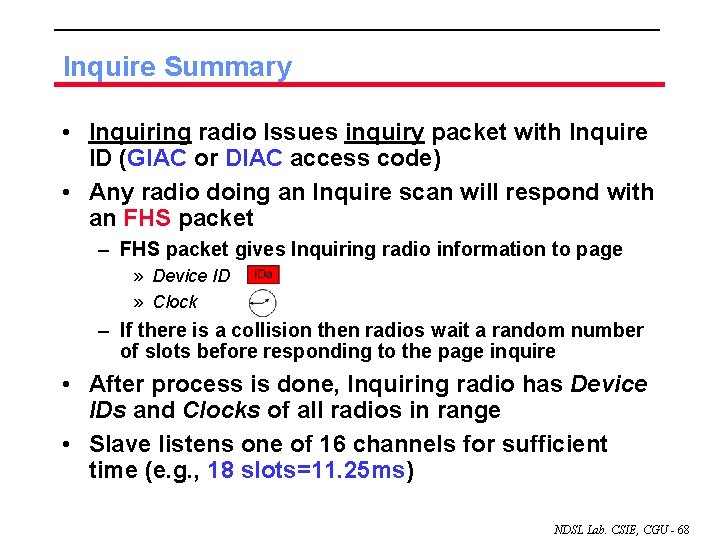 Inquire Summary • Inquiring radio Issues inquiry packet with Inquire ID (GIAC or DIAC