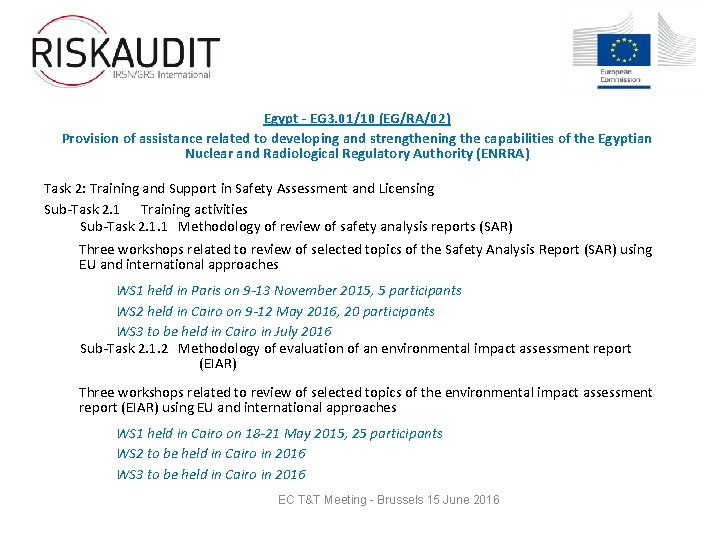 Egypt - EG 3. 01/10 (EG/RA/02) Provision of assistance related to developing and strengthening