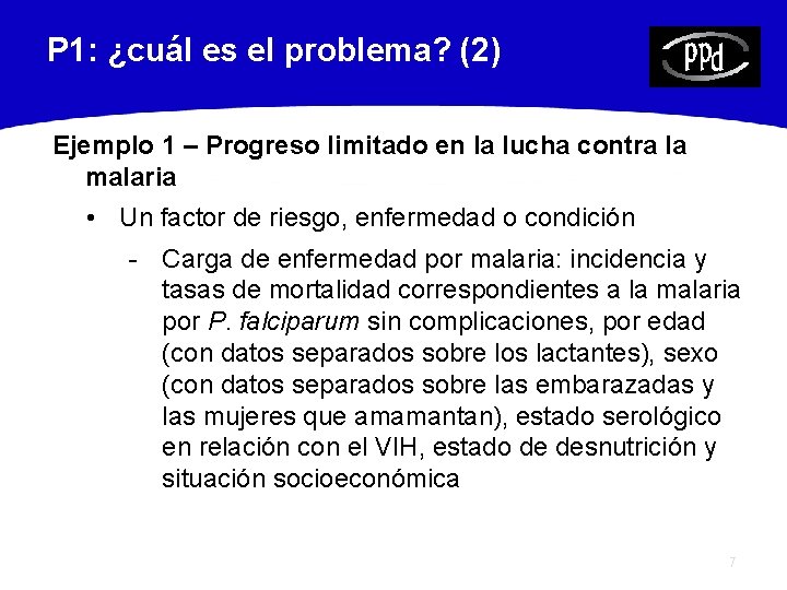 P 1: ¿cuál es el problema? (2) Ejemplo 1 – Progreso limitado en la